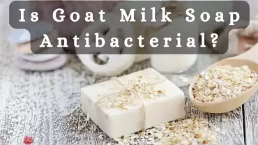 Is Goat Milk Soap Antibacterial